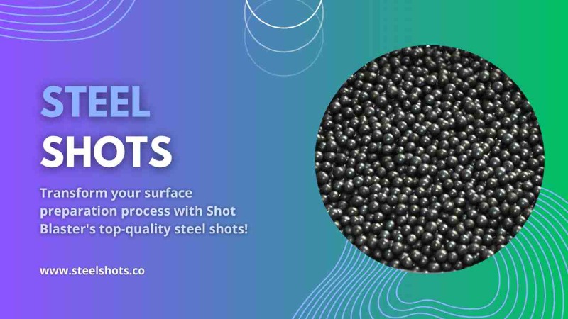 Steel Shots for Surface Preparation