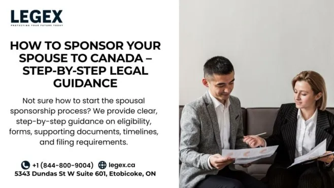 How to Sponsor Your Spouse to Canada – Step-by-Step Legal Guidance