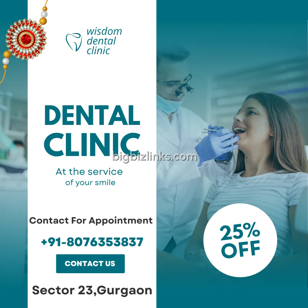Wisdom Dental Clinic: Pain-Free, Expert Dental Care Sector 23 Gurugram