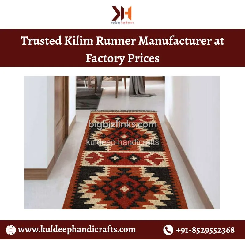 Trusted Kilim Runner Manufacturer at Factory Prices